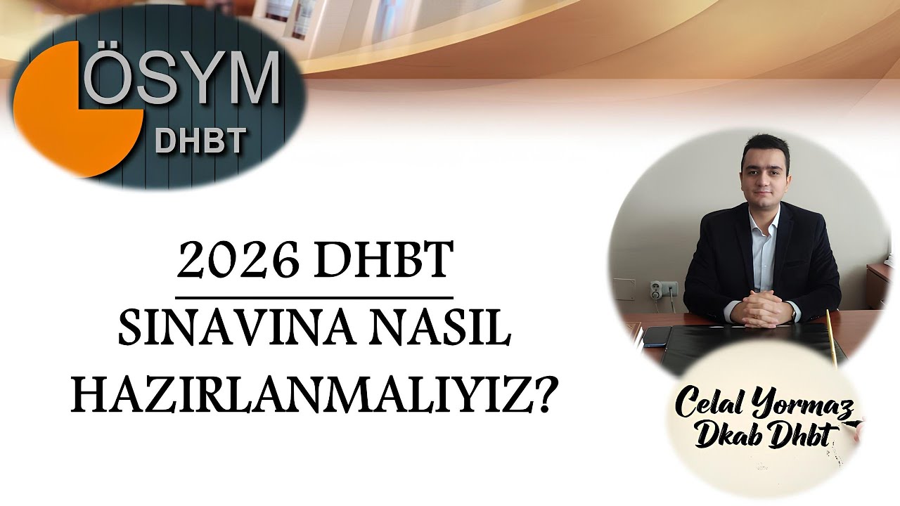 2026 DHBT Sınavına Nasıl Hazırlanmalıyız?