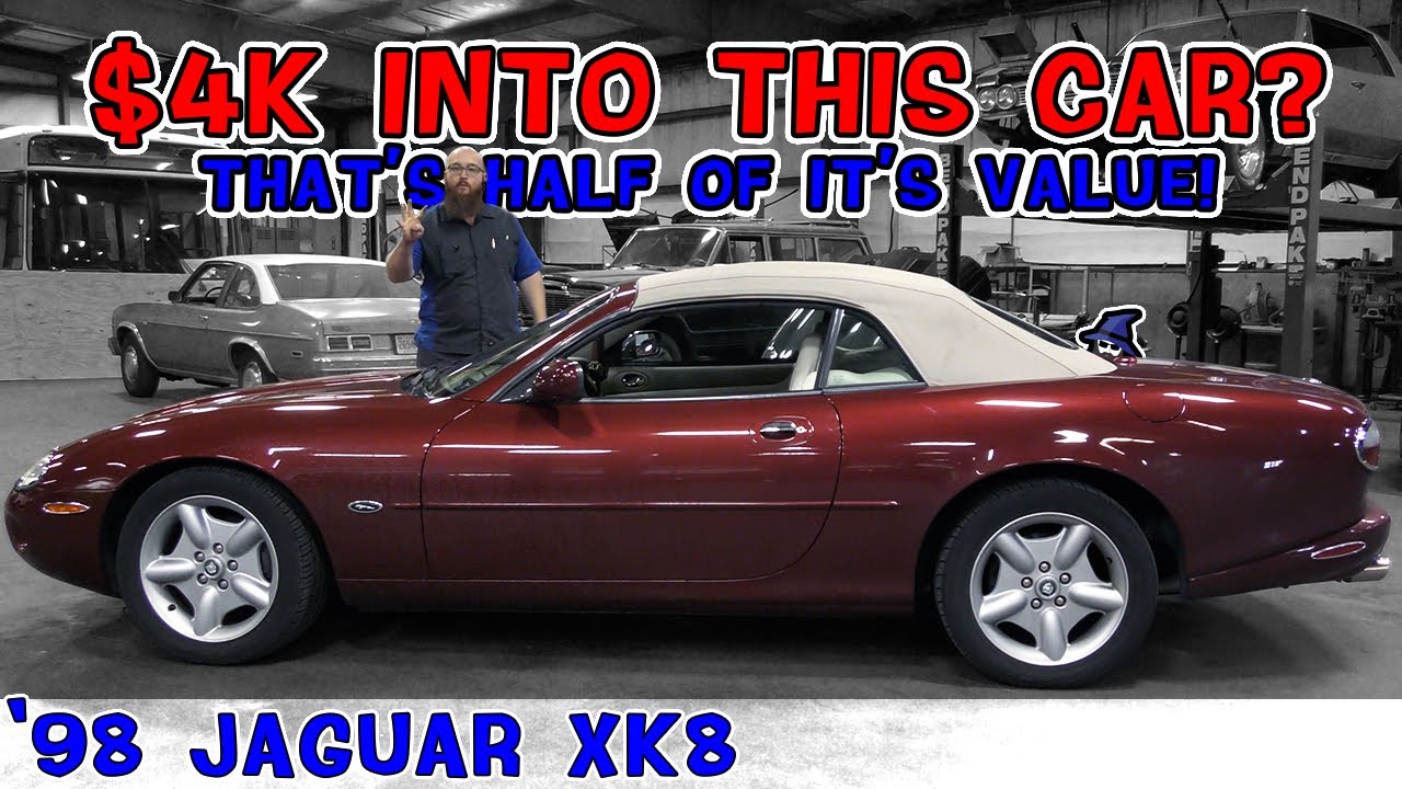 Putting $4K into a car that's worth $8K? CAR WIZARD explains if it's a wise move on '98 Jaguar XK8