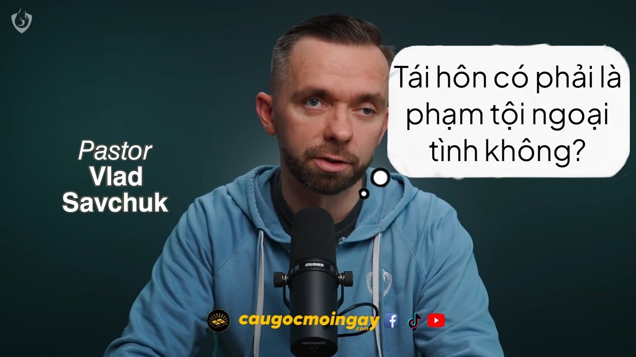 Tái hôn có được xem là phạm tội ngoại tình không - 𝘗𝘢𝘴𝘵𝘰𝘳 𝗩𝗹𝗮𝗱 𝗦𝗮𝘃𝗰𝗵𝘂𝗸  - Câu Gốc Mỗi Ngày