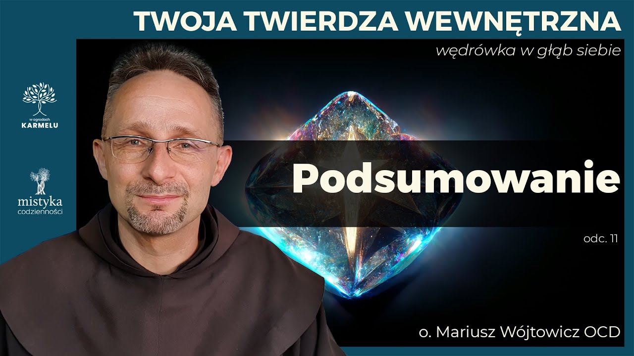 Ważne wskazówki podsumowania - Twoja Twierdza Wewnętrzna - część 10.