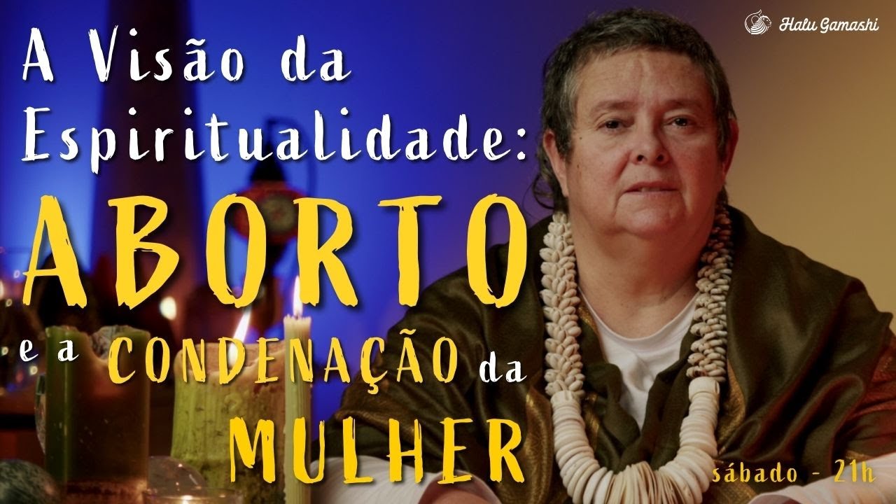 Um Visão da Espiritualidade sobre o AB0RT0 Espontâneo ou Provocado-C0NDEN4ÇÃO da MULHER na SOCIEDADE