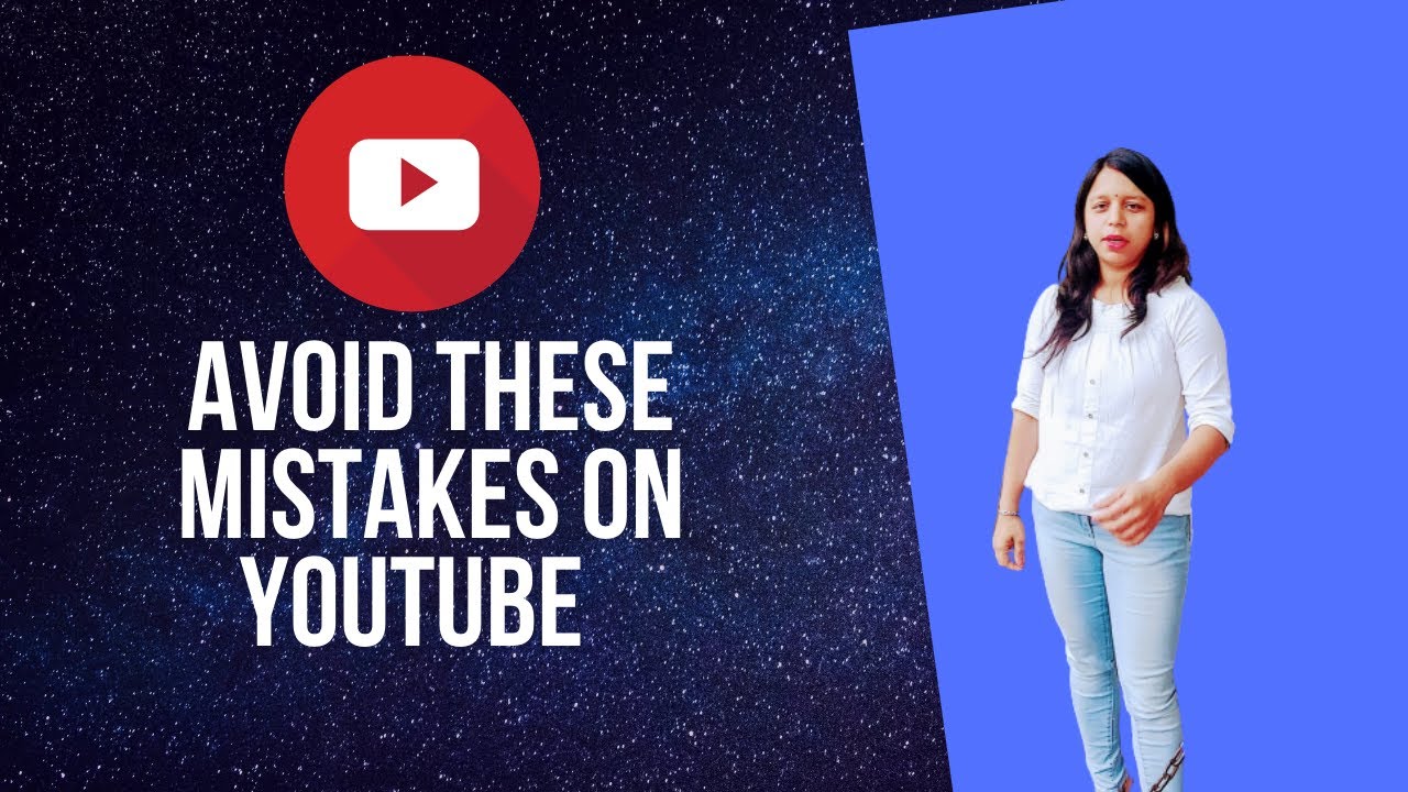 Be careful - avoid these mistakes on YouTube