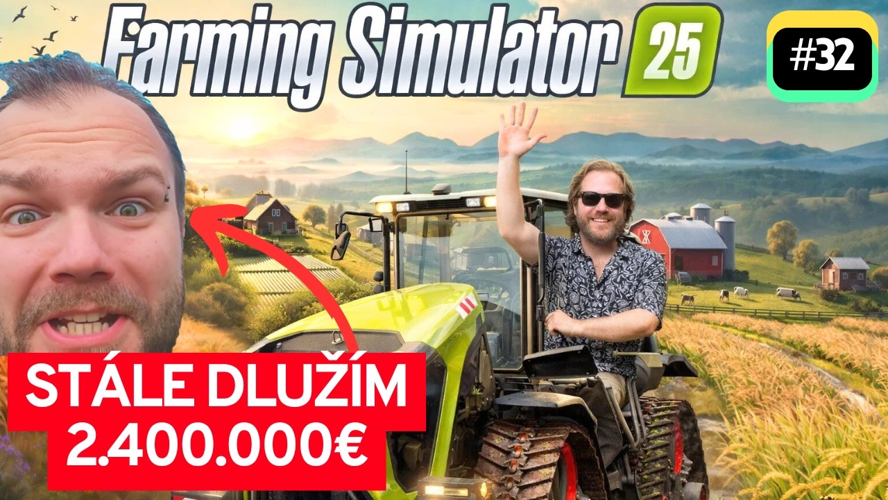 Stále DLUŽÍM 2.400.000€, tak JDU MAKAT 💚 (32. díl) | Farming Simulator 2025