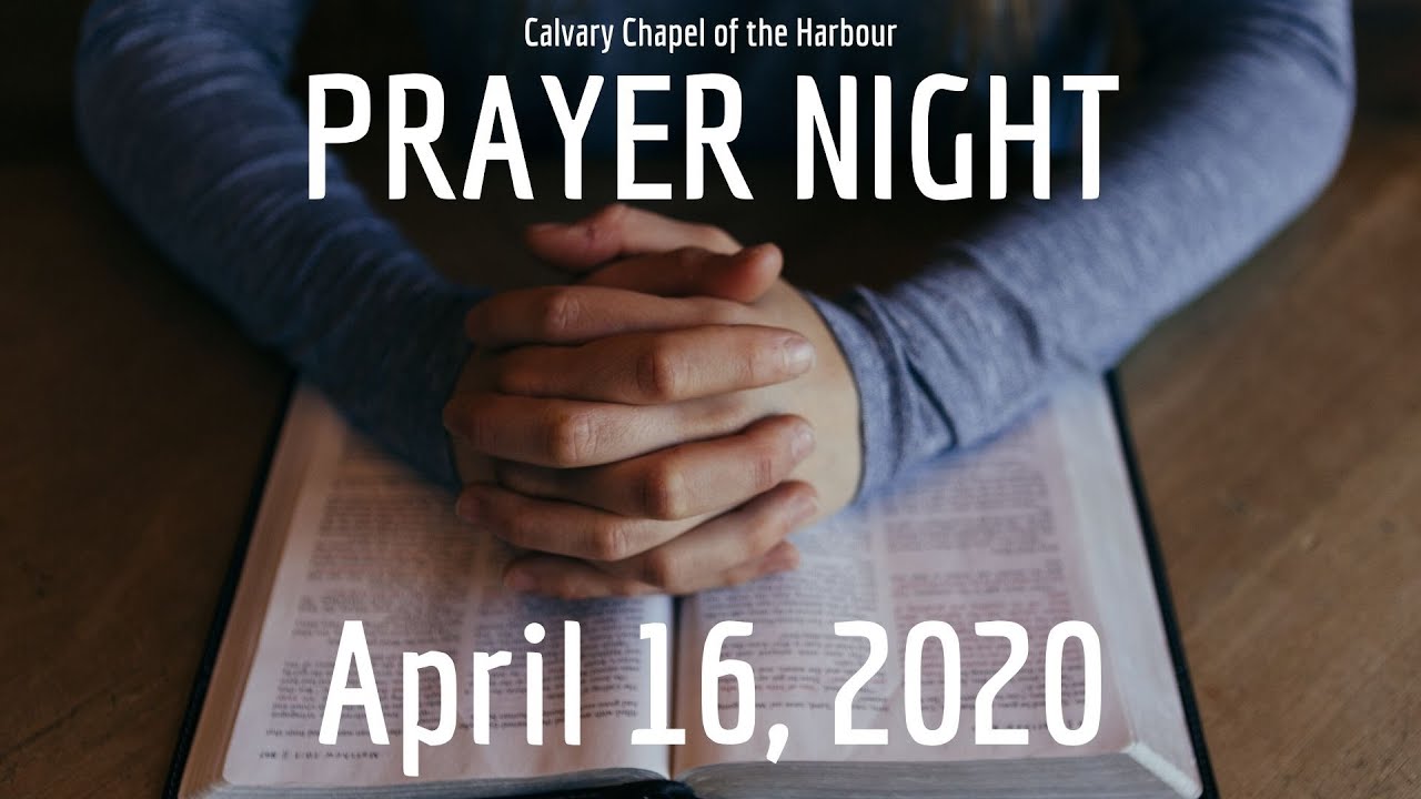 Thursday Night Prayer | 4-16-2020