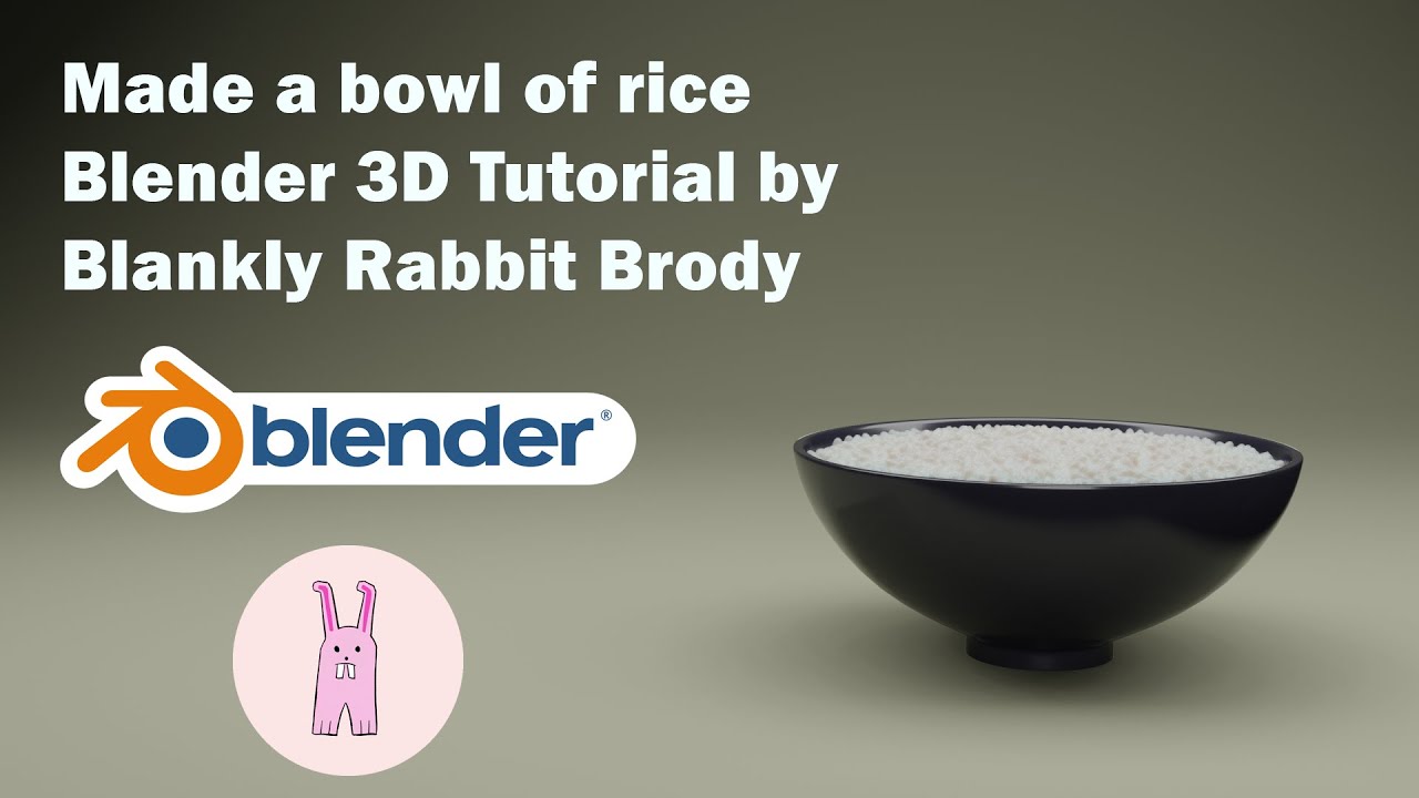 Made a bowl of rice || Blender 3D Tutorial by Blankly Rabbit Brody