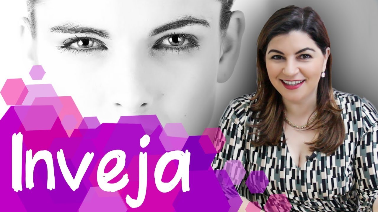 INVEJA -  4 DICAS PARA IDENTIFICAR SE TÊM PESSOAS INVEJOSAS AO SEU REDOR | CA #71