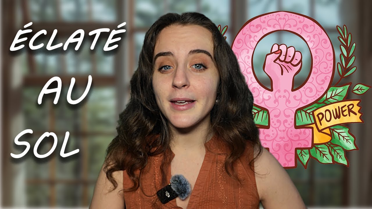 POURQUOI LE MOUVEMENT FEMINISTE EST ÉCLATÉ AU SOL ?