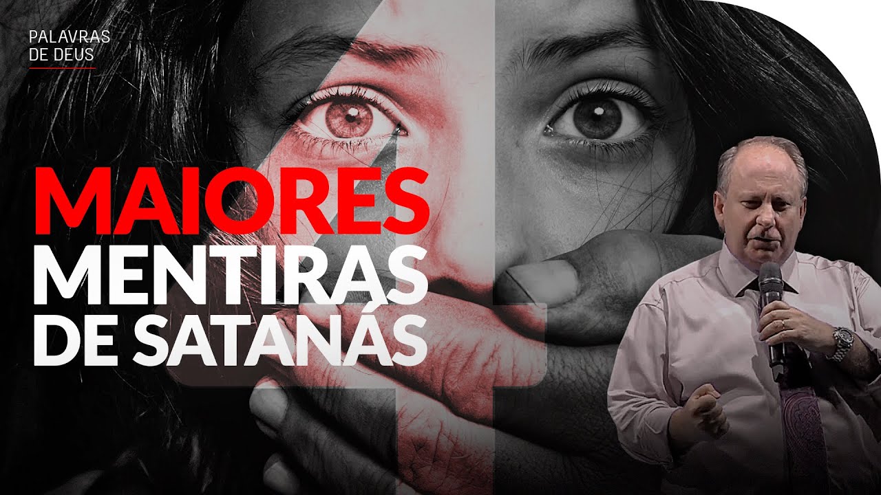 AS 4 MAIORES MENTIRAS DE SATANÁS | Palavras de Deus | Lamartine Posella