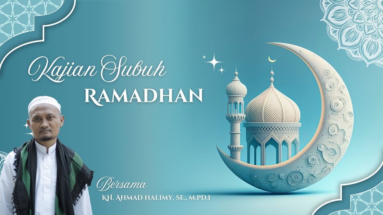 Kajian Ramadhan Tentang Zakat || KH. Ahmad Halimy