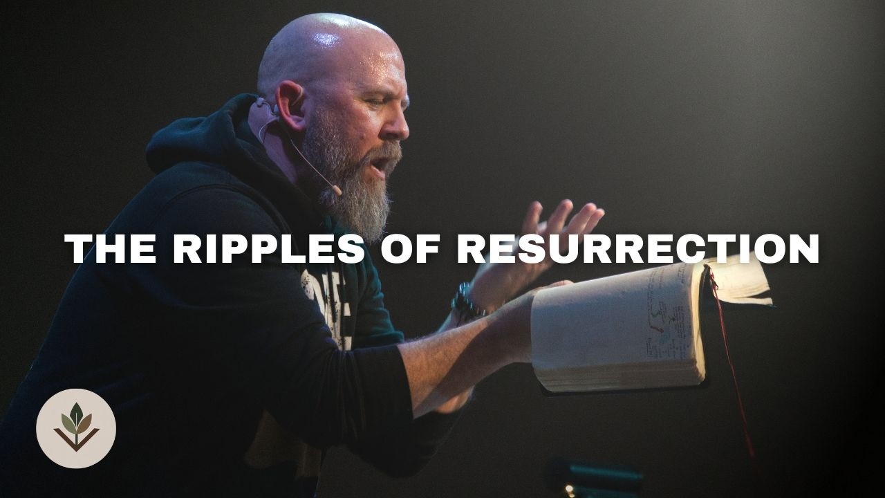 SIGNS OF SIGNIFICANCE | The Ripples of Resurrection | John 11:38-57 | Matthew Hippely