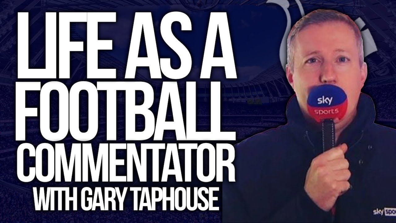 Life as a football commentator with Gary Taphouse