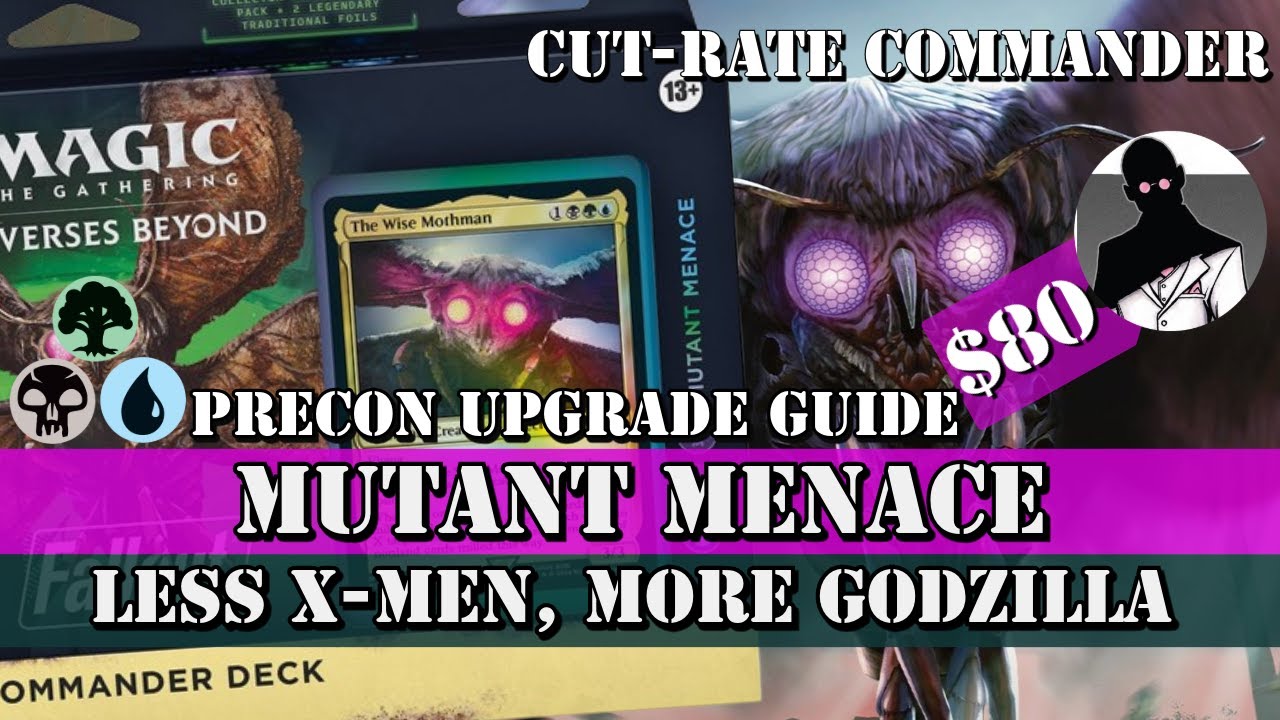 Cut-Rate Commander | Mutant Menace Precon Upgrade Guide