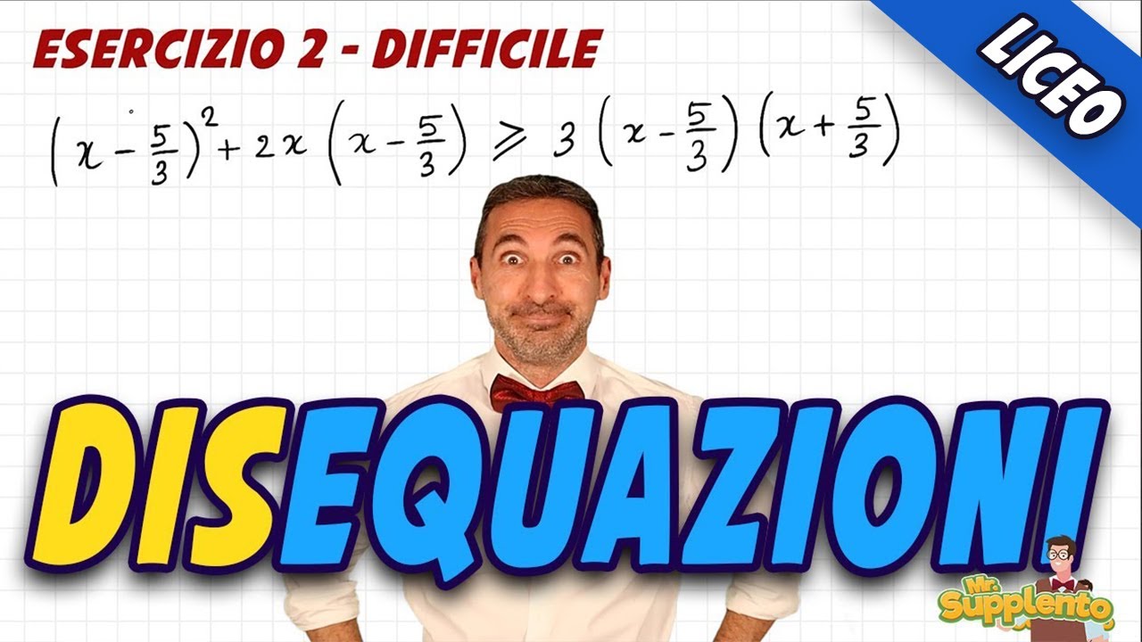 DISEQUAZIONI di primo grado -  Mr Supplento