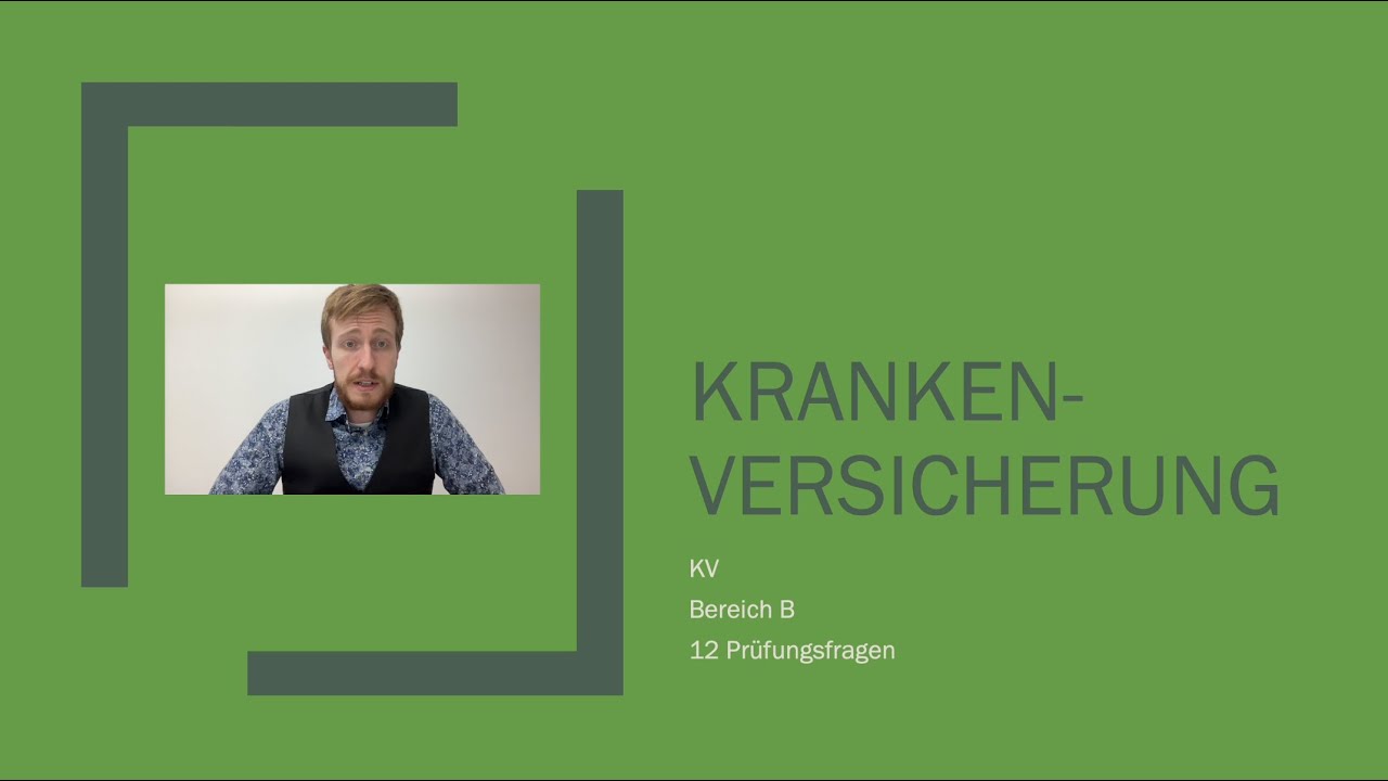 Krankenversicherung (KV) für die IHK Sachkundeprüfung 34d erklärt