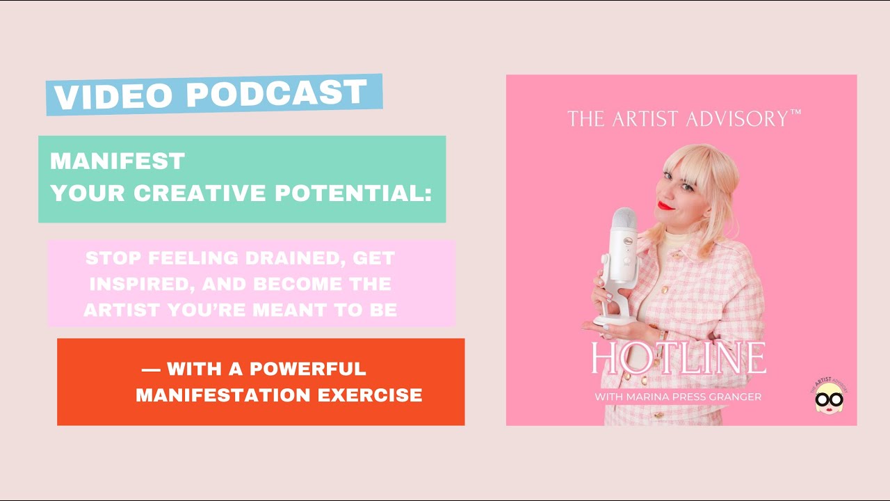 Manifest Your Potential: Get Inspired and Become the Artist You’re Meant to Be—Plus an Exercise