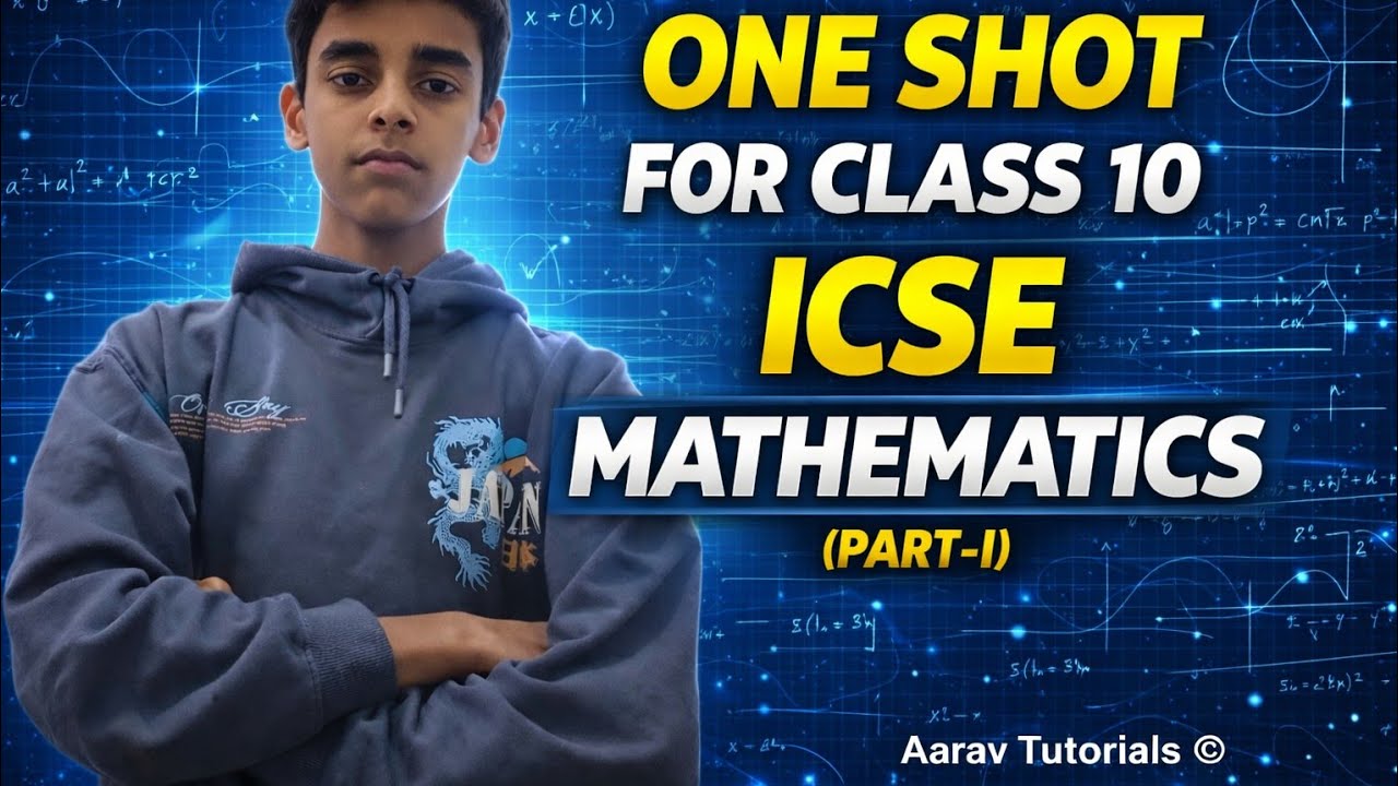 ICSE Class 10 Maths One Shot (Part-I) 🔥 | Full Board Revision LIVE | 2026| Aarav Tutorials #icse