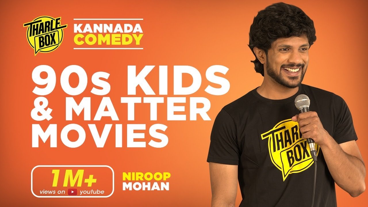Tharle Box |Niroop Mohan | 90s Kids & Matter Movies | Kannada Standup Comedy | (2021)
