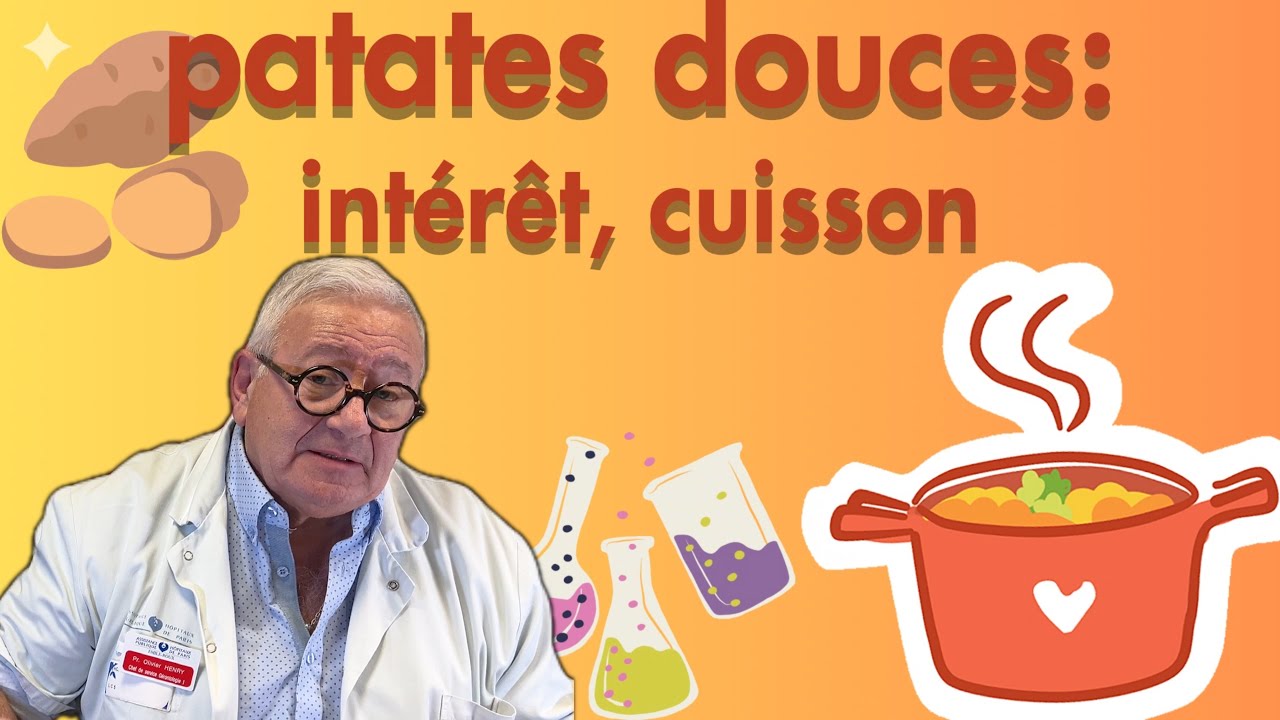 Patate douce :haute valeur nutritionnelle pour notre santé, quelle cuisson?