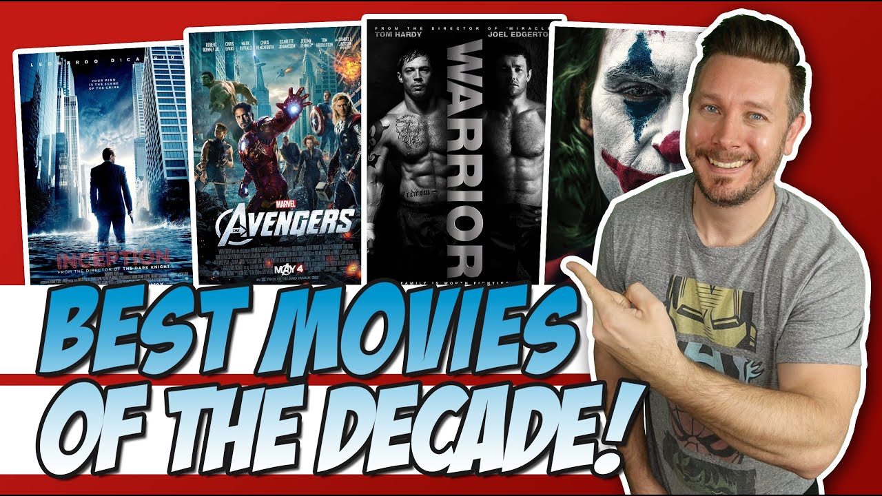 Top 10 Favorite Movies of the Decade! (Best Movies of the Decade!)