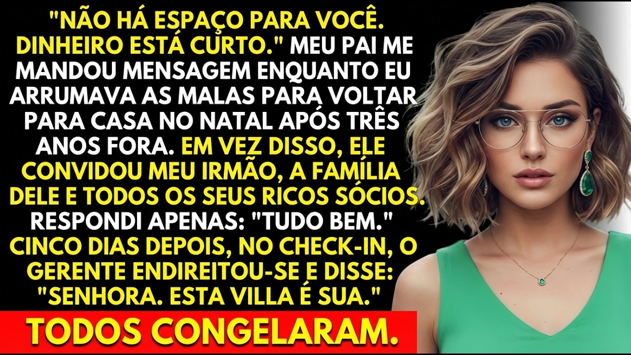 Meu pai mandou “sem lugar pra você”—gerente: “senhora, a vila é sua”.