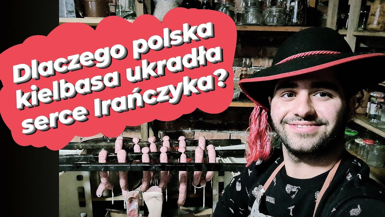 Dlaczego polska kiełbasa ukradła serce Irańczyka w Polsce? - Prawdziwa polska Kiełbasa
