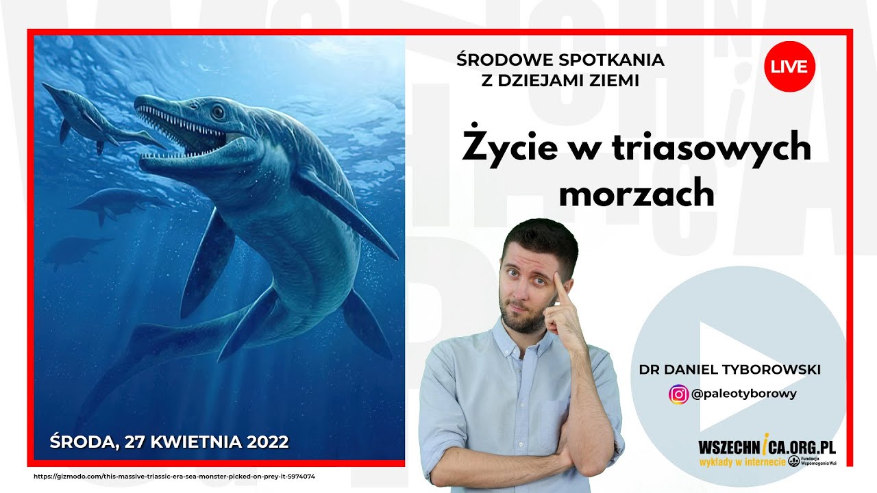 Życie w triasowych morzach / Dr Daniel Tyborowski
