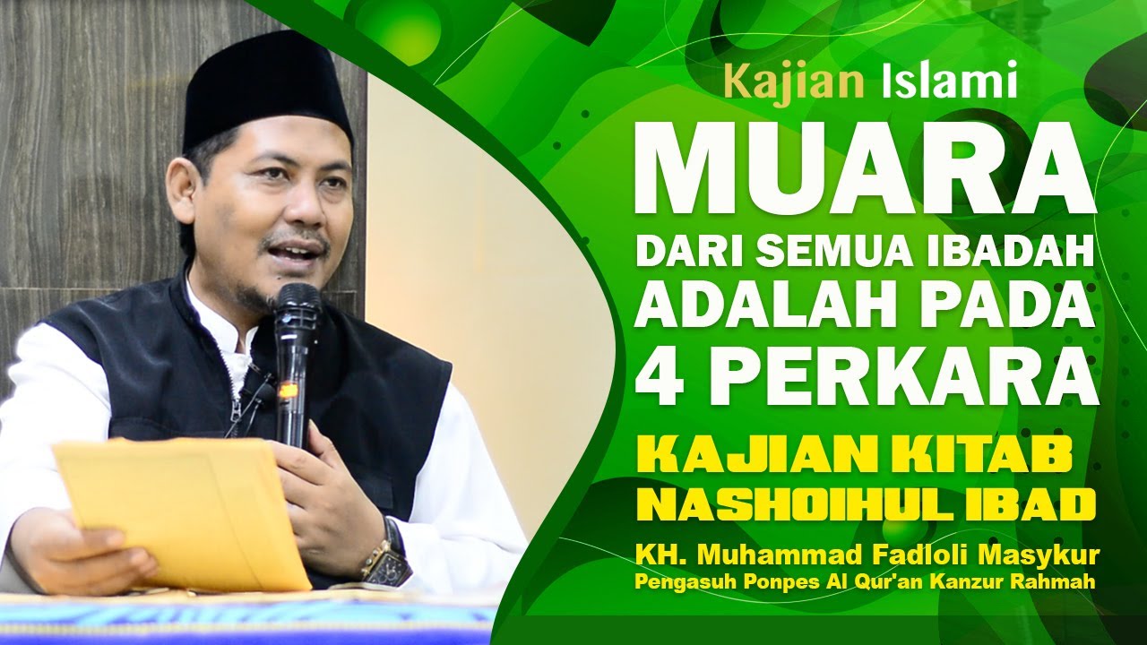 Kajian Kitab Nashoihul Ibad 