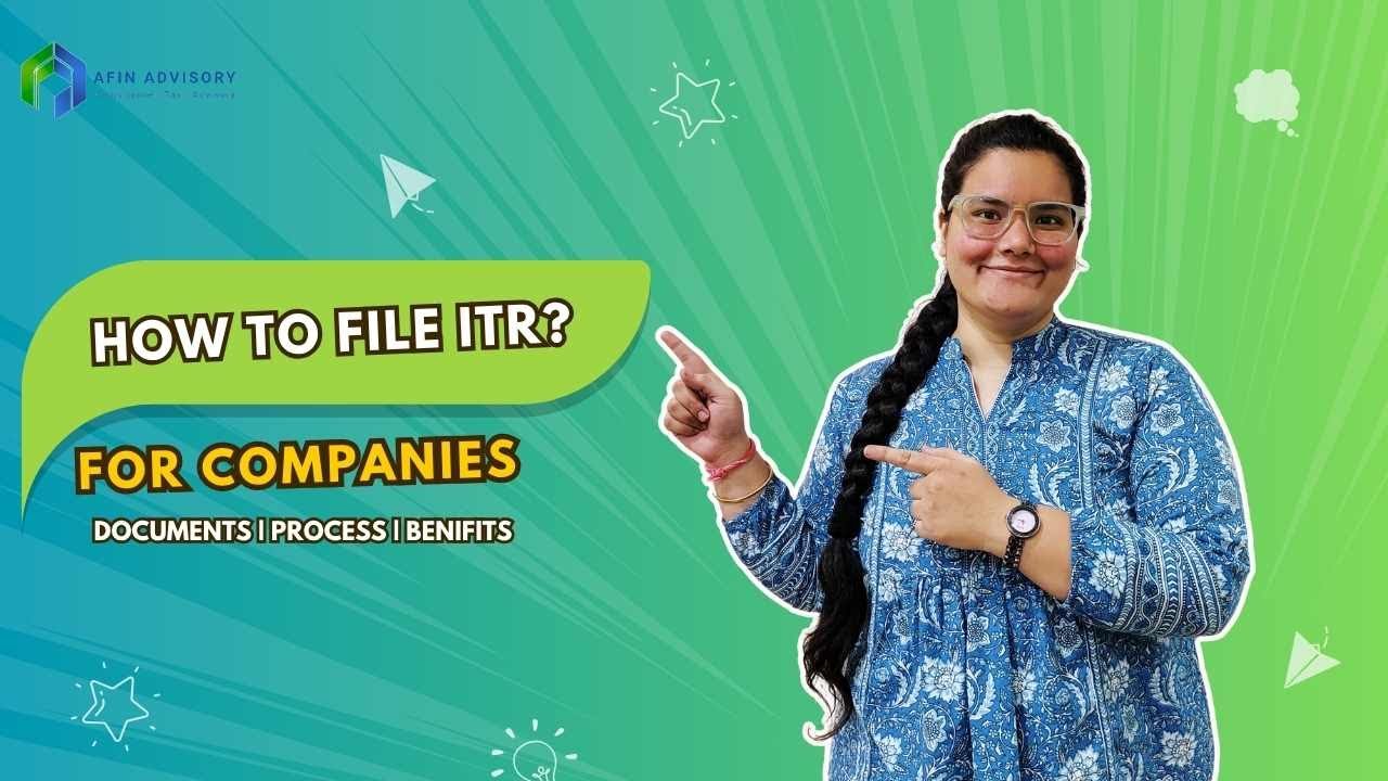 Professional ITR Filing for Companies | Accurate & Hassle-Free | Afin Advisory