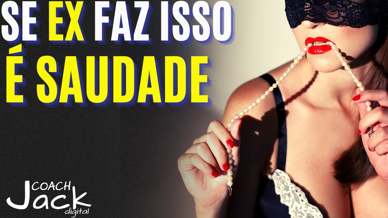 3 Sinais fortes de Muita Saudade por parte da sua EX ou do seu EX