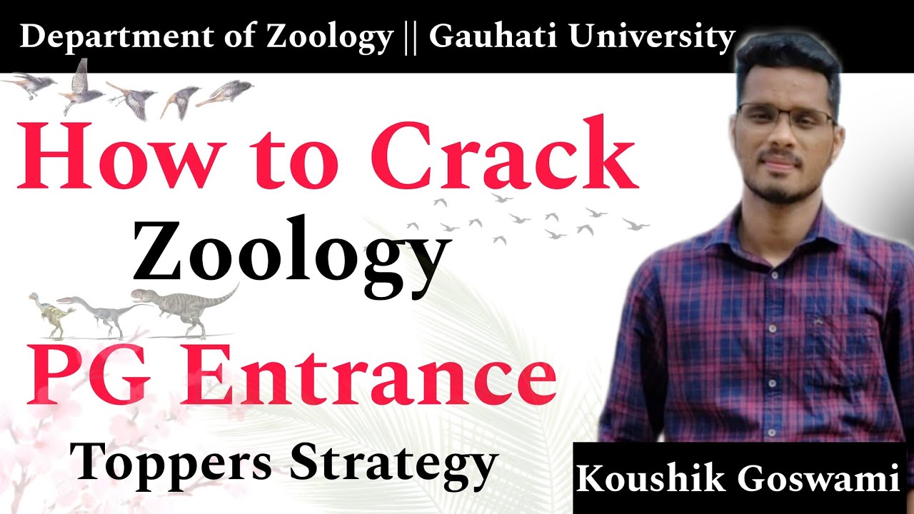 How to Crack PG Zoology Entrance Exam (GU, DU, CU etc) || Toppers Tips & Tricks Ep07
