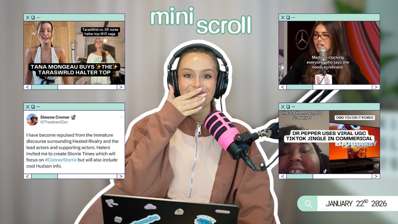 Tana Mongeau buys halter top, Madison Beer on rebranding, Storrie Times + Dr Pepper jingle
