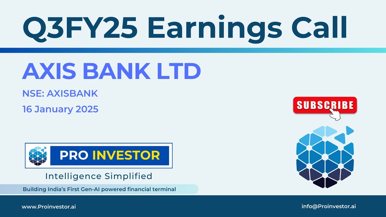 Axis Bank Ltd. | Q3FY25 | Earnings Conference Call | #earningcall #concall #axisbank