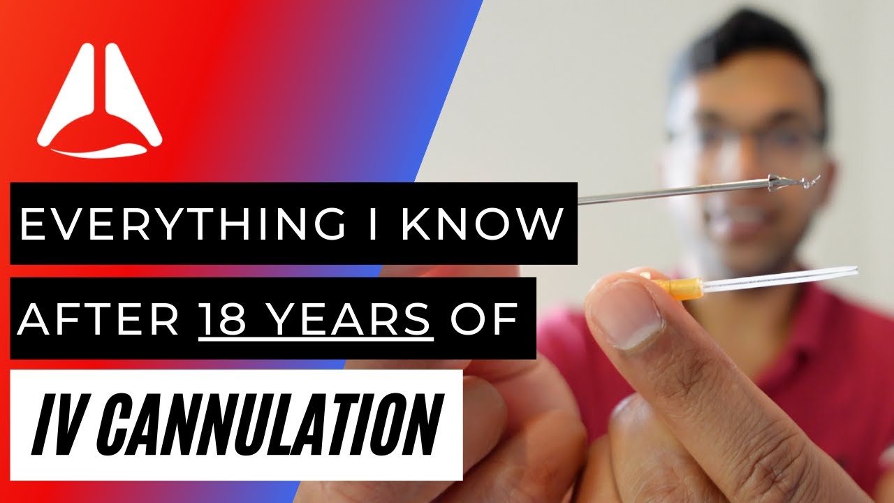 Super detailed IV cannulation talk covering everything I know