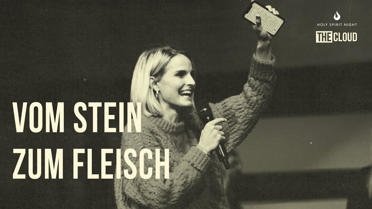 Vom Stein zum Fleisch | Elsie Wenz | HOLY SPIRIT NIGHT Stuttgart | THE CLOUD | 25.09.2021