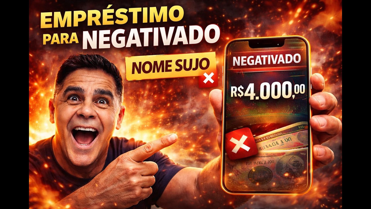 Empr&eacute;stimo para Negativados: Cr&eacute;dito Aprovado Mesmo com Nome Sujo!