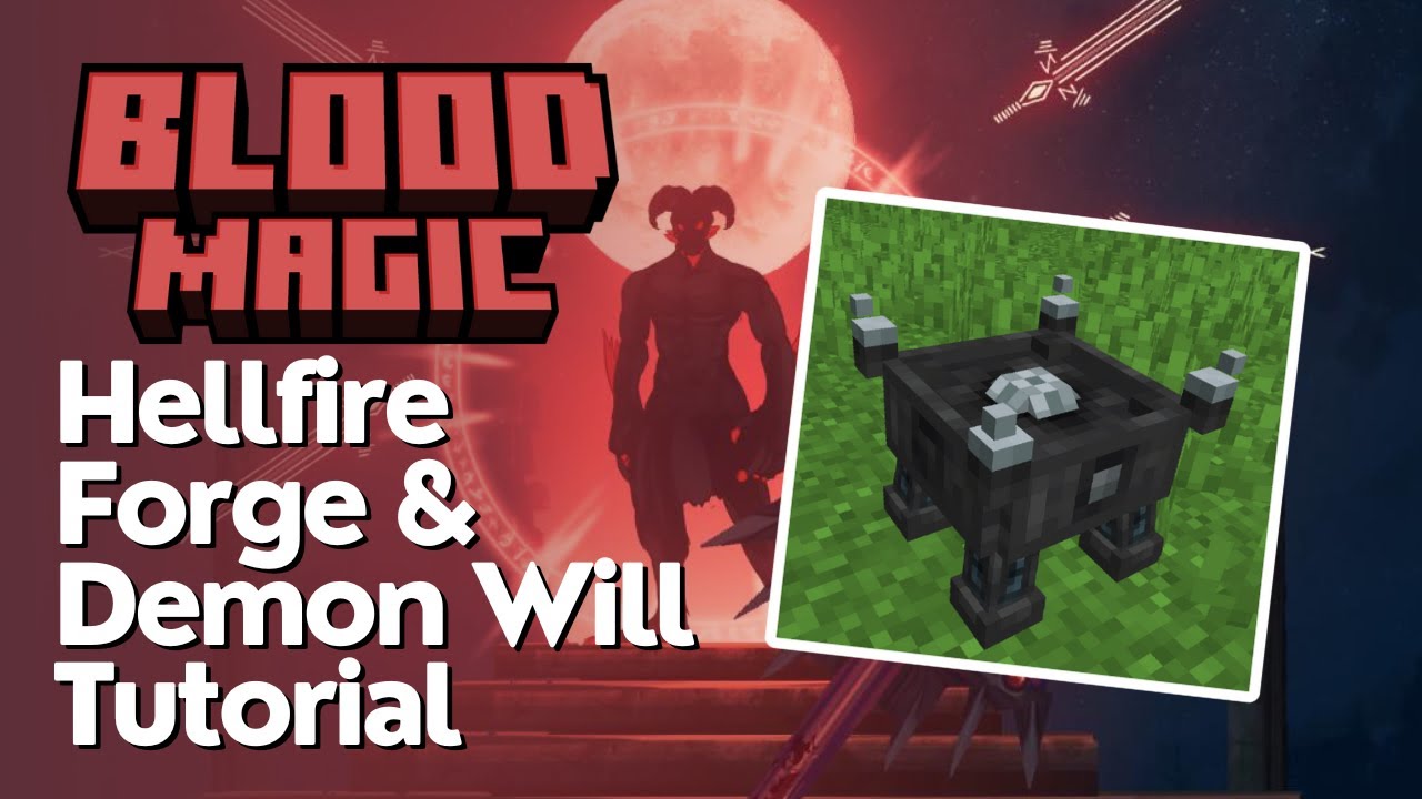 Demon Will & Hellfire Forge Tutorial