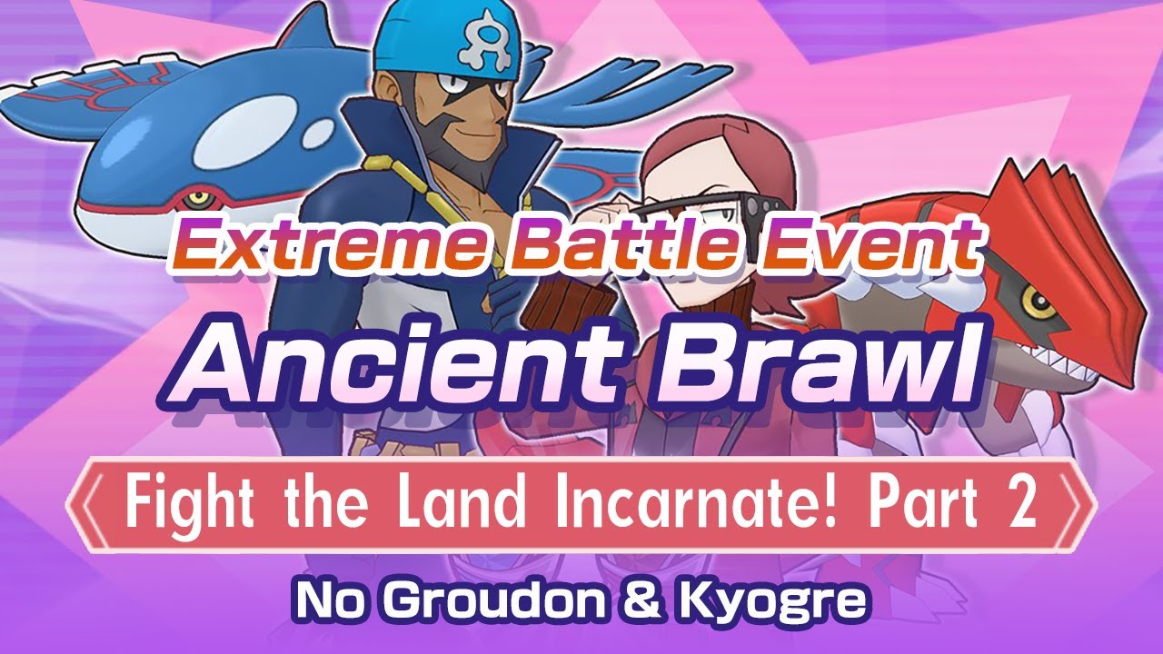 [Pokemon Masters EX] NO GROUDON & KYOGRE | FIGHT THE LAND INCARNATE! PART 2 | Ancient Brawl