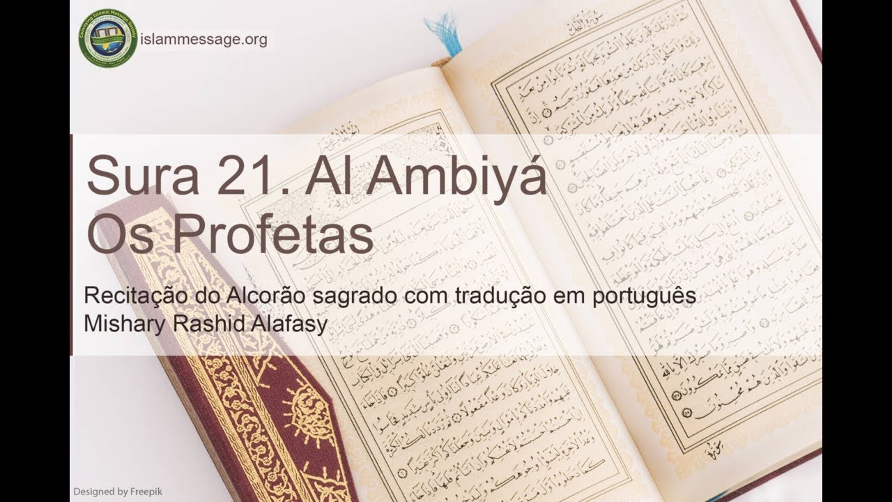 Alcorão Sura 21 Al Ambiyá (Os Profetas) Português | Mishari Rashed Al Afasy