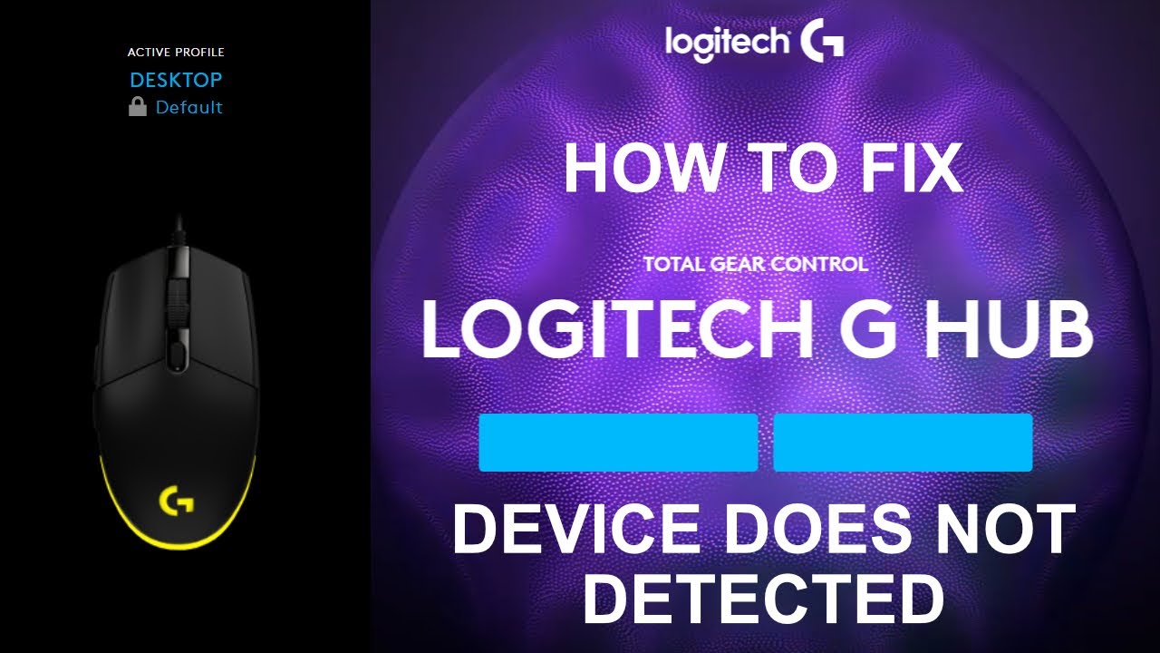 How to Fix Device Does Not Appear in Logitech G HUB