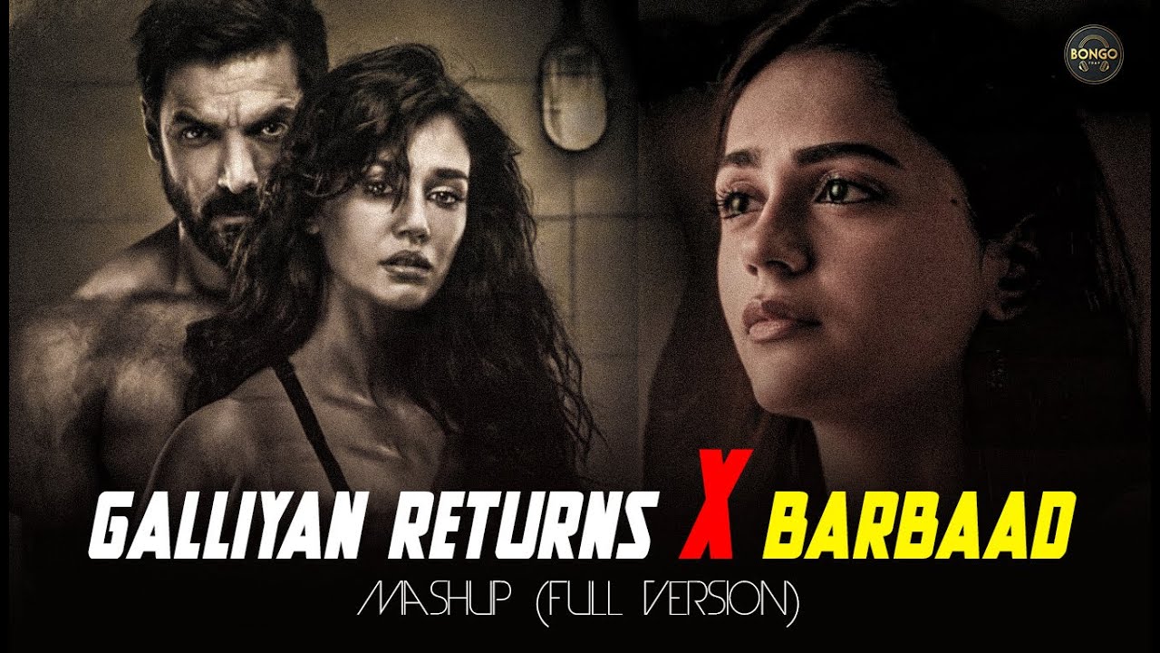 Galliyan Returns X Barbaad 💔| BongoTrap | Latest Mashup-2026 | Bangla Sad Mashup | Late Night Vibes
