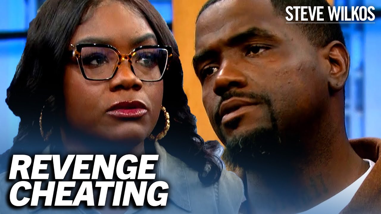 Suspected Cheating Led Her to Cheat | Steve Wilkos