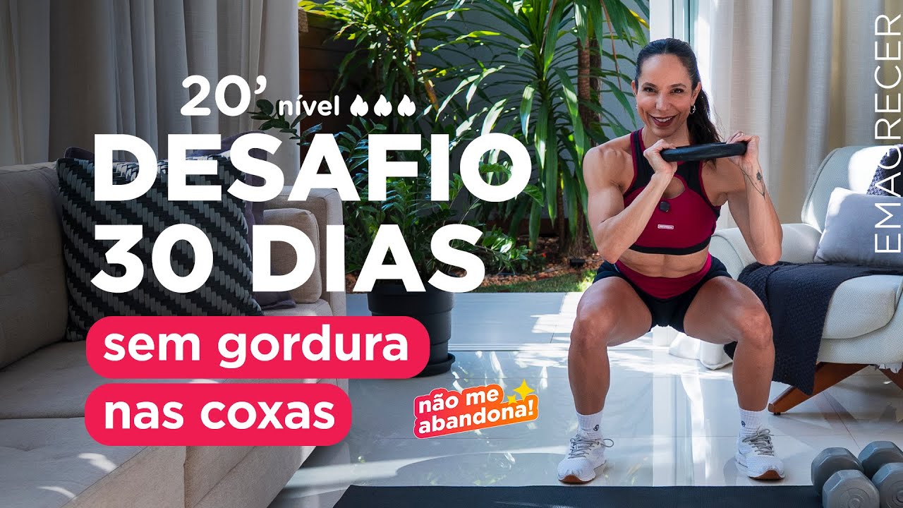 Coxas sem gordura - 🔥DESAFIO de 30 dias em casa sem equipamentos- Carol Borba