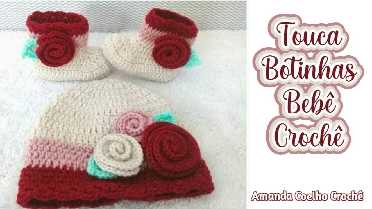 Conjunto touca e botinha bebê crochê #passoapasso #facildefazer