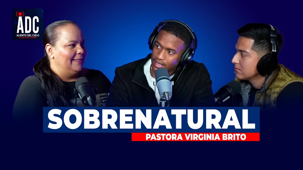Ismael Harrigan | “Sobrenatural” | Pastora Virginia Brito (Invitada Especial)