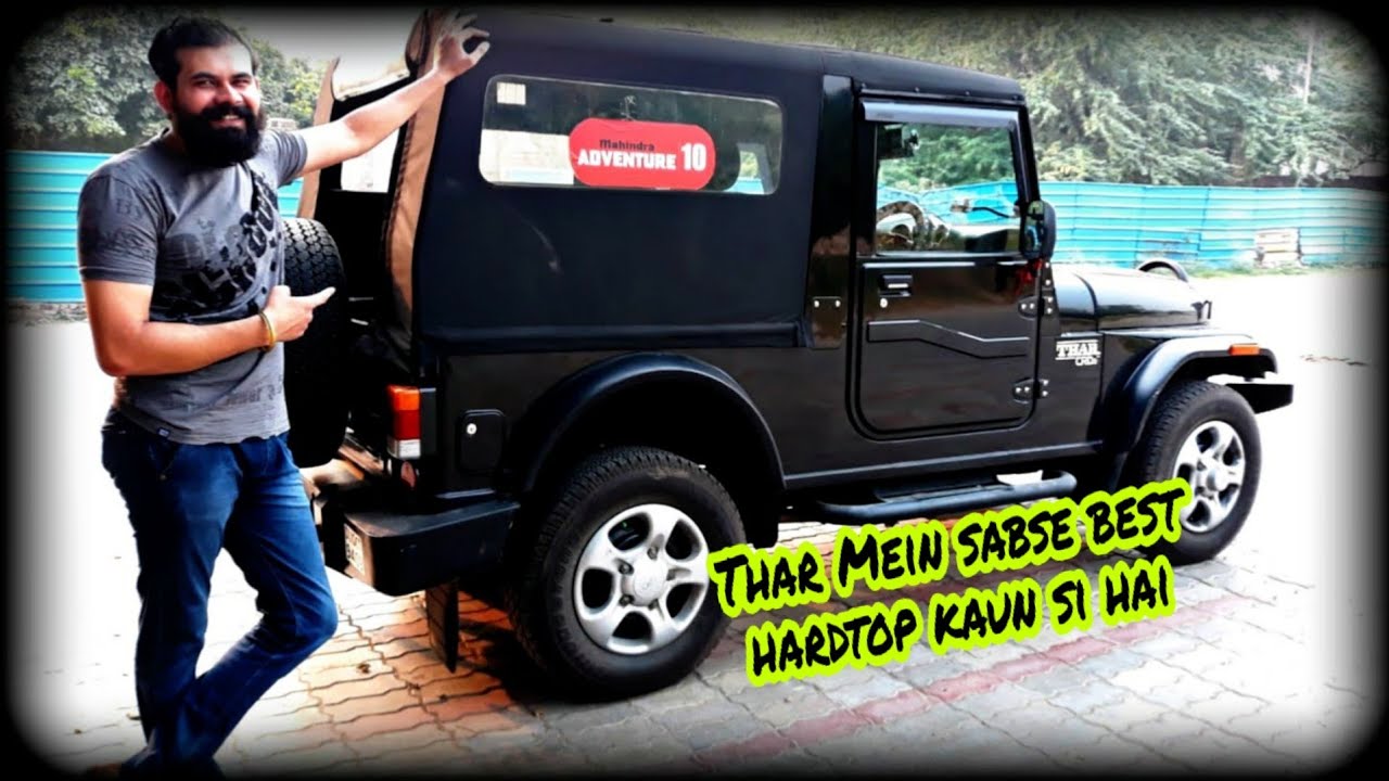 WHICH HARD TOP IS BEST FOR THAR ?