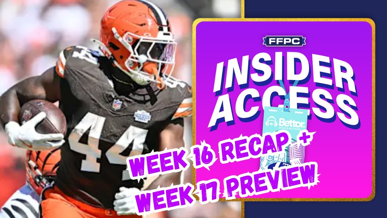 NFL Week 16 Analysis + Week 17 Preview | Fantasy Football Playoffs | Start/Sit: FFPC Insider Access