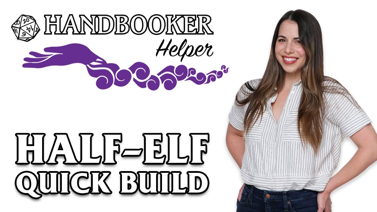 Handbooker Helper: Half-Elf (Quick Build)