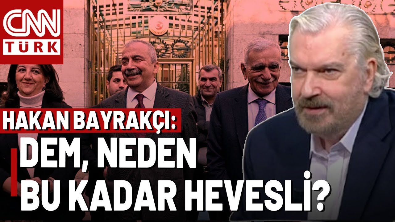 Hakan Bayrakçı Sordu: Öcalan’dan Ne Bekleniyor, Ne İsteniyor?