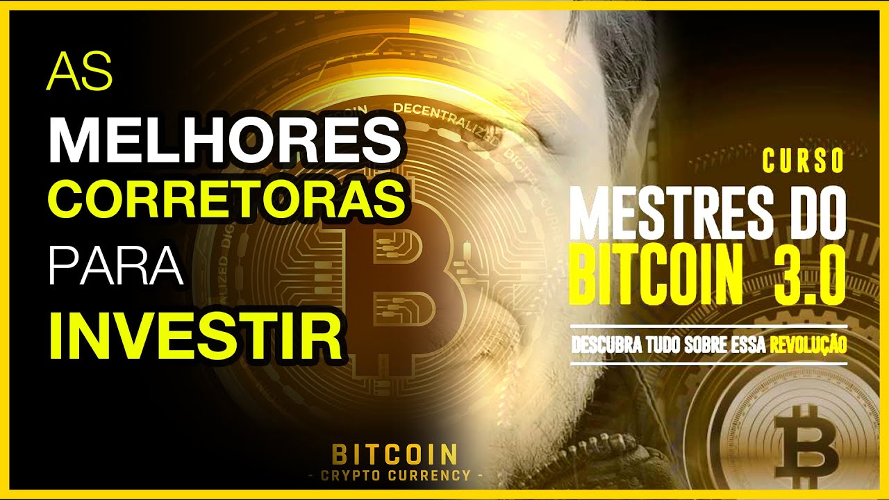 Mestres do Bitcoin Augusto Backes. Bitcoin como investir e como funciona. Melhores Corretoras.