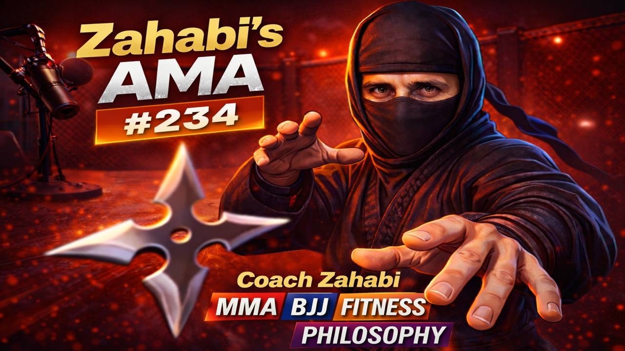 MMA Podcast - with Coach Zahabi - AMA 234